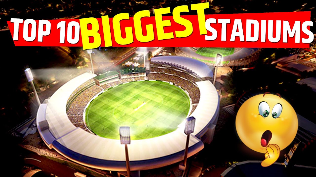 List Of Top 10 Biggest Cricket Stadiums In The World - vrogue.co