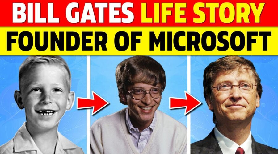 Bill Gates Biography | Success Story of Microsoft | Childhood | Billionaire