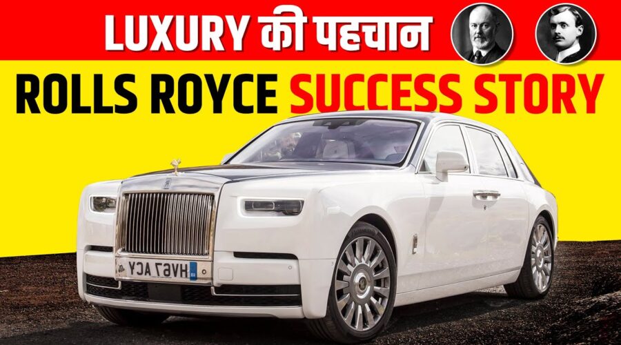 Rolls Royce Success Story In Hindi | Luxury Car Company | Charles & Henry Biography