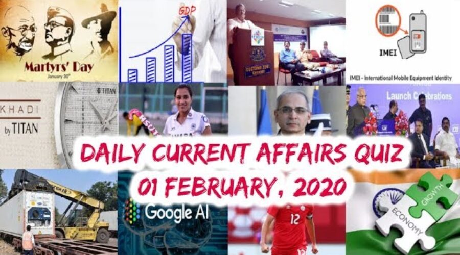 Daily Current Affairs February 01 , 2020 : English MCQ | GKToday