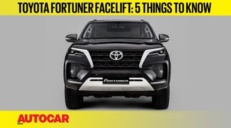 2021 Toyota Fortuner facelift: 5 Things to Know | First Look | Autocar India