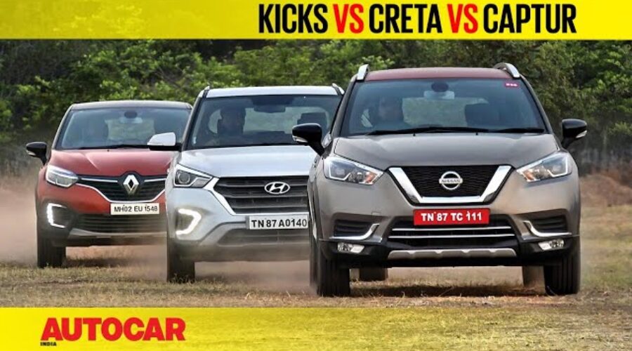 Nissan Kicks vs Hyundai Creta vs Renault Captur | Comparison Review | Autocar India