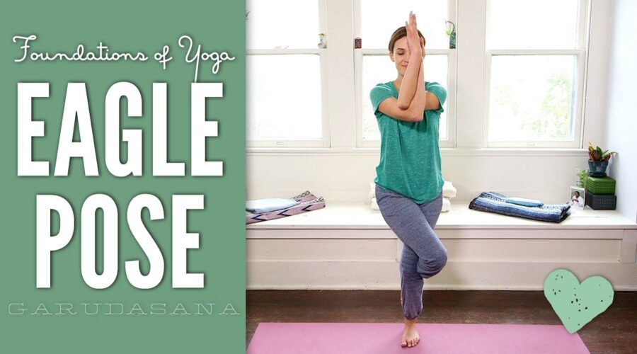 Eagle Pose – Foundations Of Yoga