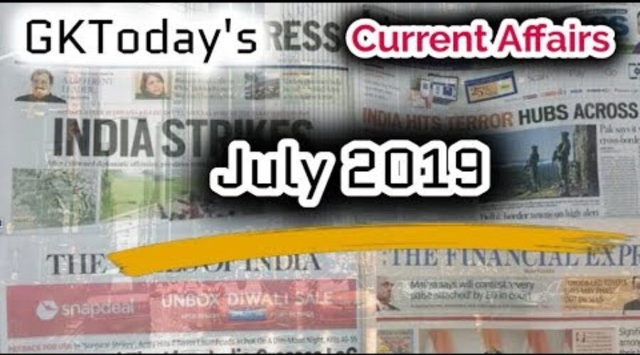 [Monthly Compilation] July 2019 Current Affairs in English