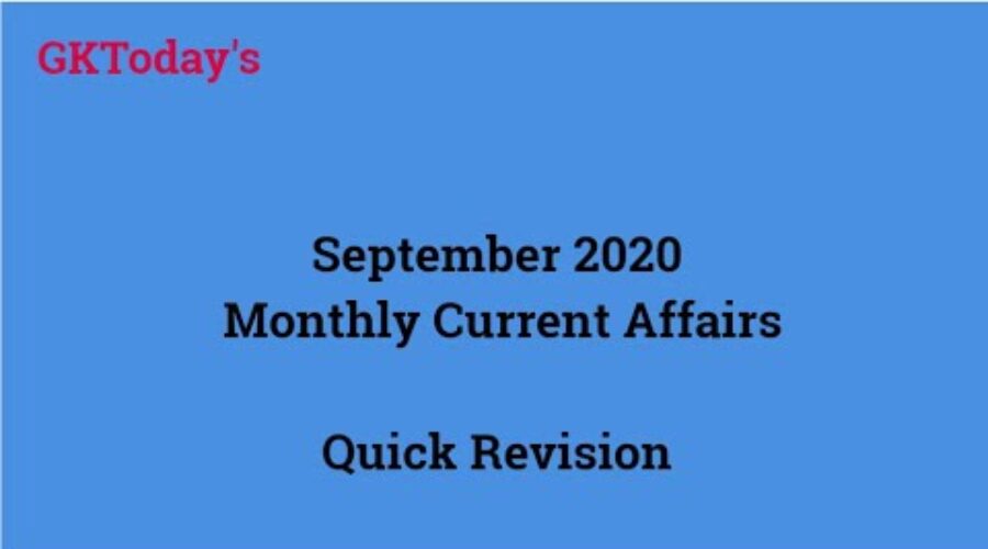 September 2020 Current affairs | GKToday | Quick revision series