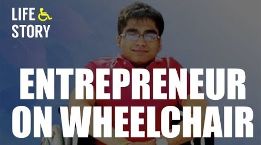 WHEELCHAIR to SUCCESS | Deepak Sahni Motivational Story | Entrepreneur Success